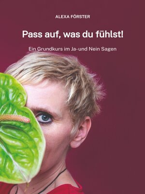 cover image of Pass auf, was du fühlst!